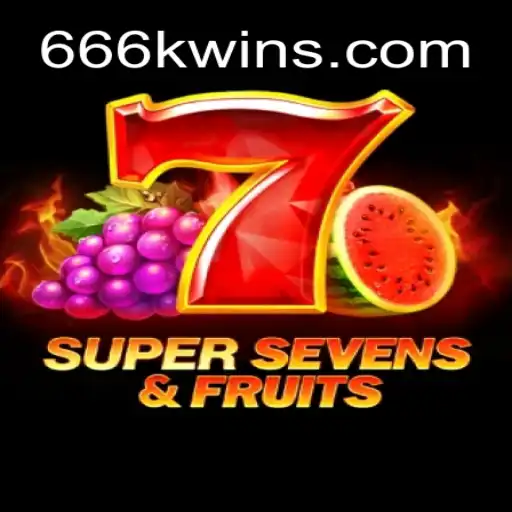 Exploring 7SuperSevensFruits: The Ultimate Slot Experience at 666KWIN.COM Oficial Slots Brasil #1