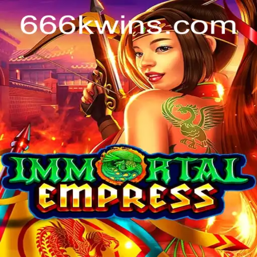 ImmortalEmpress: Explore the Thrilling World of 666KWIN.COM Oficial Slots Brasil #1